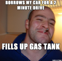 As a recent grad who has begun paying for his own gas I present GGG Dad when I come home for a weekend Its the little things