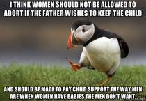 As a woman I think this is a very unpopular opinion