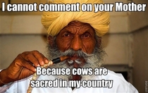 As an Indian this is my comeback to yo mama jokes
