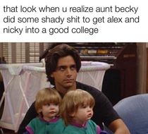 Aunt Becky did what she had too