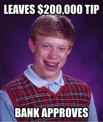 Bad Luck Brian goes to lunch