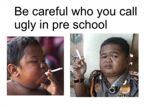 Be careful who you call ugly in preschool