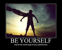 Be yourself