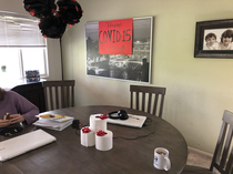 Because me and my family cant do anything for my th birthday my mom decided to decorate our table like this I thought she did a good job Those balls hanging on our fan are supposed to be the virus