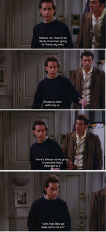 Before we had rule Thirty Four we had Seinfeld