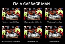 Being a garbage man 
