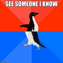 Being socially awkward