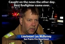 Best Firefighter Name Ever