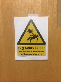 Big scary laser warning
