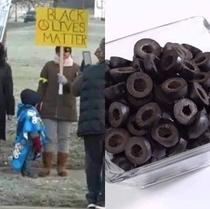 Black Olives Matter