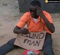 Blind Man Fail