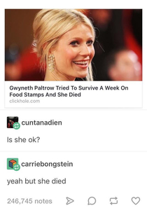 But she died