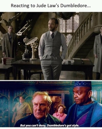 But you cant deny Dumbledores got style