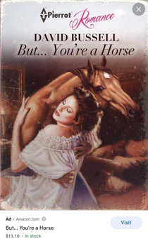 But Youre a Horse
