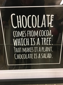 Chocolate is a salad