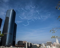 Comedian Kurt Braunohler hired a sky writer to do this over LA