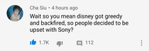 Comment of the year This is to all the idiots that think its Sonys fault for what happened to Spider-Man
