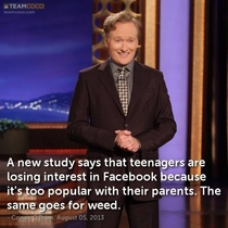 Conan tells us why teens are losing interest in facebook