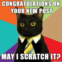 Congratulations on your new post