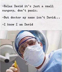 David is fine