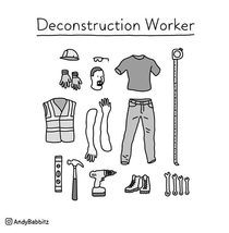 Deconstruction Worker oc