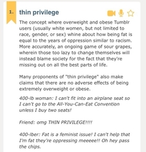 Definition of thin privilege as per the Urban Dictionary
