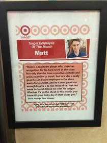 Did you know that if you wear a red shirt and act confident you can walk into a Target and hang your own employee of the month placard