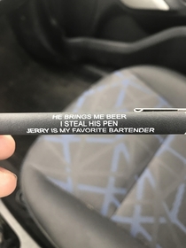 Didnt notice until after I stole the pen Good work Jerry