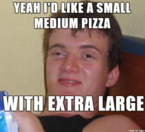 Dont let your most stoned friend order the pizza