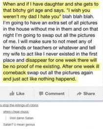 Dont piss dad off