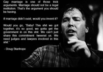 Doug Stanhope on gay marriage