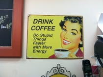 Drink Coffee