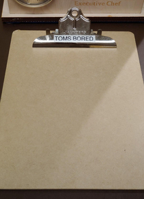During meetings my coworker always shows whoever is next to him his clipboard and the other person always laughs or at least starts grinning while he would remain stoic I finally figured out what he was showing them