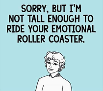 Emotional roller coaster 