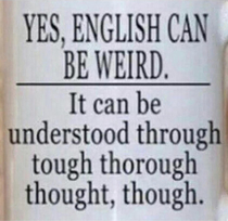 English can be thoroughly tough