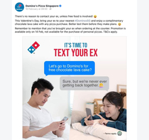 Enjoy a complimentary lava cake with your ex at Dominos