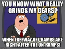 Especially when there is traffic