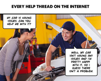 Every Help Thread on the Internet