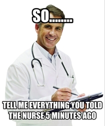 Every single time I go see the doctor