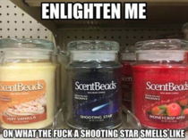 Every time Im in the candle aisle