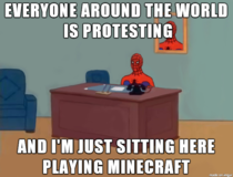 Everyone around the world is protesting