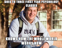 Everyone at college knows a guy like this