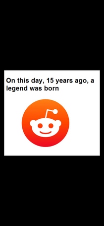 Everyone say happy birthday to reddit