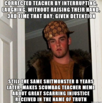 Everytime I see a Scumbag Teacher meme this is what I think