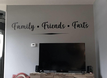 Family  Friends  Farts