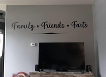 Family  Friends  Farts