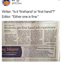 First hand job experience