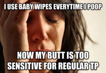 First World Butt Problems