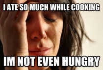 First World Home Cook Problems