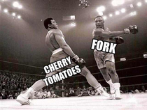 Float like a cherry tomato sting like a fork